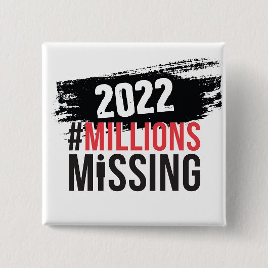 Badge Carré 5 Cm Bouton du logo #MillionsMissing 2022 (Devant)