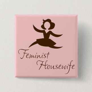 Badge Carré 5 Cm Bouton féministe de femme au foyer