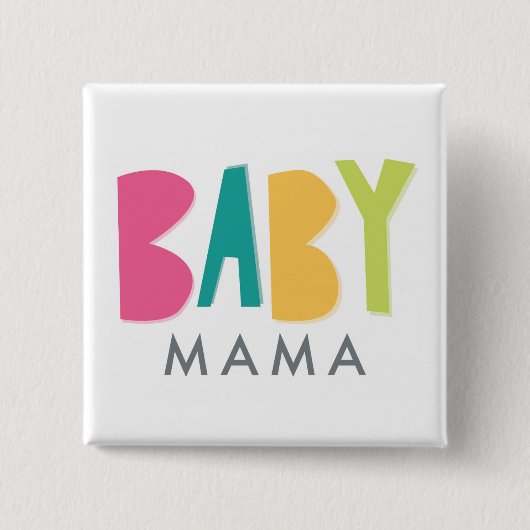 Badge Carré 5 Cm Bouton Gras Baby Mama (Devant)
