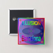 Badge Carré 5 Cm Bouton "ILLUSION Barcelona" ! (Devant & derrière)