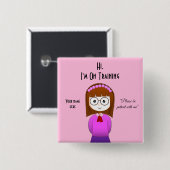 Badge Carré 5 Cm Bouton J'enseigne le rose (Devant & derrière)