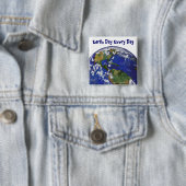 Badge Carré 5 Cm Bouton jour des terres tous les jours (En situation)