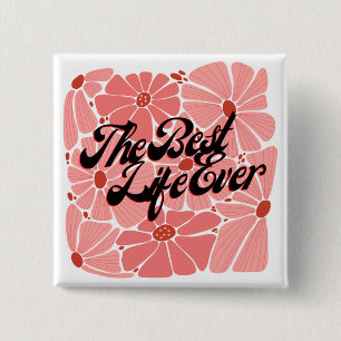 Badge Carré 5 Cm Bouton JW Best Life Ever Pin pour soeurs