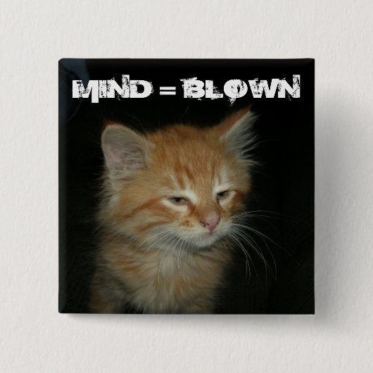 Badge Carré 5 Cm Bouton Kitty "MIND = BLOWN" (Devant)