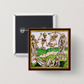 Badge Carré 5 Cm Bouton La Danse Macabre (Devant & derrière)