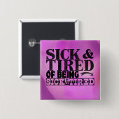 Badge Carré 5 Cm Bouton malade et fatigué (Devant & derrière)