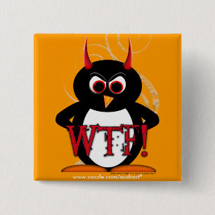 Badge Carré 5 Cm Bouton mauvais Bling du pingouin WTF