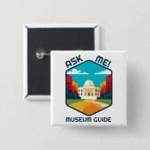 Badge Carré 5 Cm Bouton Me Demander Guide Musée (Devant & derrière)