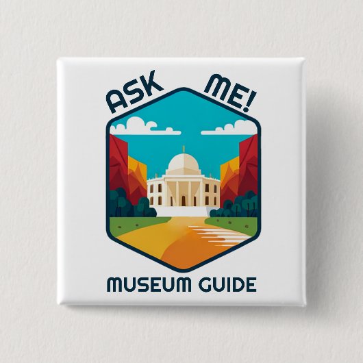 Badge Carré 5 Cm Bouton Me Demander Guide Musée (Devant)