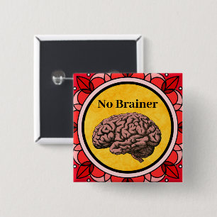Badge Carré 5 Cm Bouton Pas de cerveau