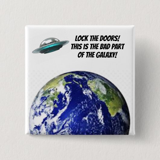 Badge Carré 5 Cm Bouton Past Earth pour Aliens (Devant)