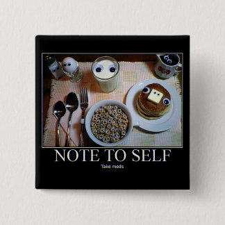 Badge Carré 5 Cm Bouton Prends les médicaments !