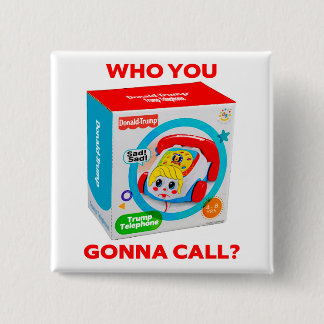 BADGE CARRÉ 5 CM BOUTON "TRUMP QUI ALLEZ-VOUS APPELER?"