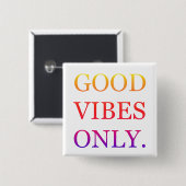 Badge Carré 5 Cm Bouton Vibes positives (Devant & derrière)