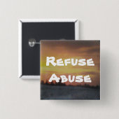 Badge Carré 5 Cm Boutons Refuser l'abus (Devant & derrière)