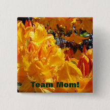 Boutons Team Mom ! Orange Rhodies Fleurs