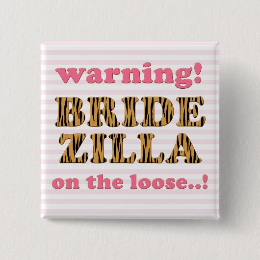 Badge Carré 5 Cm Bridezilla en liberté | Tigerprint de devis amusan (Devant)