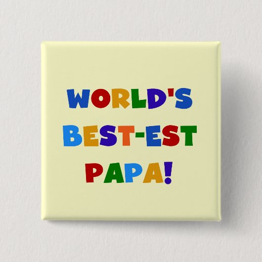 Badge Carré 5 Cm Bright Colours World's Best Papa Tshirts and Gifts (Devant)