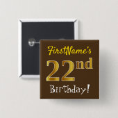 Badge Carré 5 Cm Brown, Faux Gold 22e anniversaire, avec nom person (Devant & derrière)