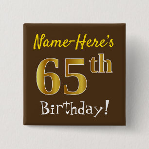 Badge Carré 5 Cm Brown, Faux Gold 65ème Anniversaire, Avec Nom Pers