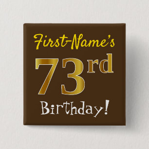 Badge Carré 5 Cm Brown, Faux Gold 73e anniversaire, avec nom person