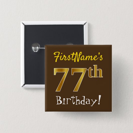 Badge Carré 5 Cm Brown, Faux Gold 77e anniversaire, avec nom person (Devant & derrière)