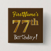 Badge Carré 5 Cm Brown, Faux Gold 77e anniversaire, avec nom person (Devant)