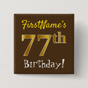 Badge Carré 5 Cm Brown, Faux Gold 77e anniversaire, avec nom person