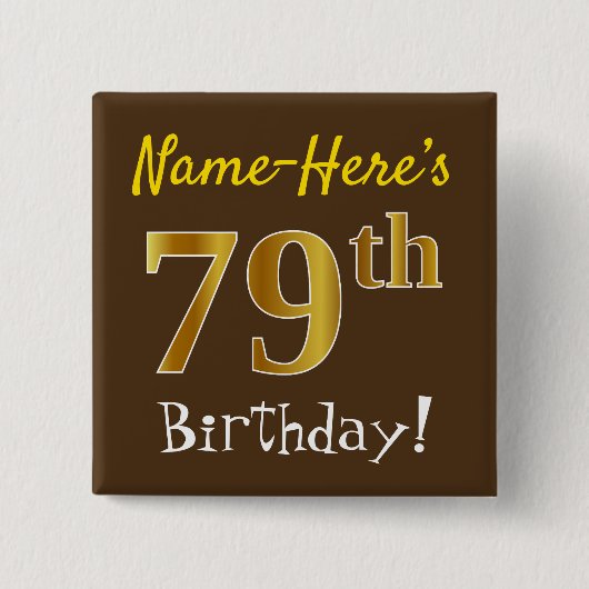 Badge Carré 5 Cm Brown, Faux Gold 79e Anniversaire, Avec Nom Person (Devant)