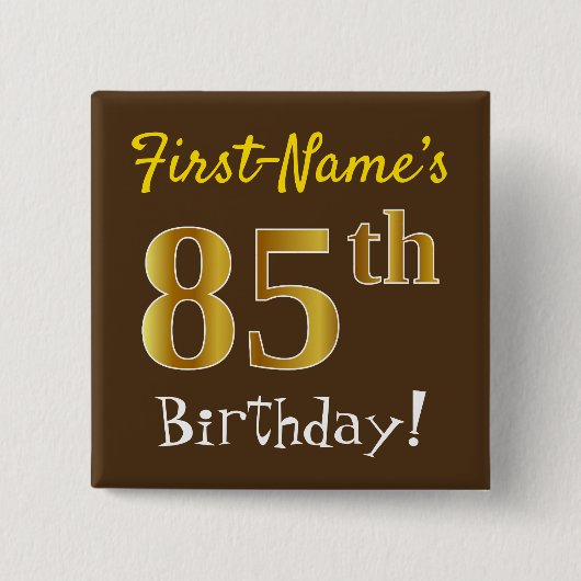 Badge Carré 5 Cm Brown, Faux Gold 85th Birthday, With Custom (Devant)