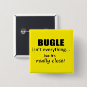 Badge Carré 5 Cm Bugle n'est pas tout (Devant & derrière)