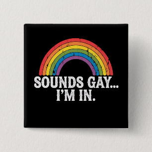 Badge Carré 5 Cm Ça a l'air gay, je suis dans l'arc-en-ciel LGBTQ V