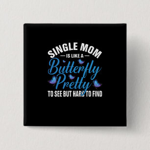 Badge Carré 5 Cm Cadeau Papillon Une Mère Seule Est Comme Un Papi