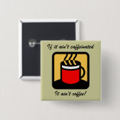 Badge Carré 5 Cm Café drôle (Devant & derrière)