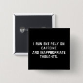 Badge Carré 5 Cm Caféine et pensées inadéquates (Devant & derrière)