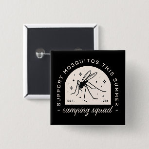 Badge Carré 5 Cm Camping moustique drôle camp équipe amis correspon