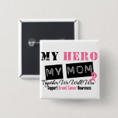 Badge Carré 5 Cm Cancer du sein HERO Ma maman (Devant & derrière)