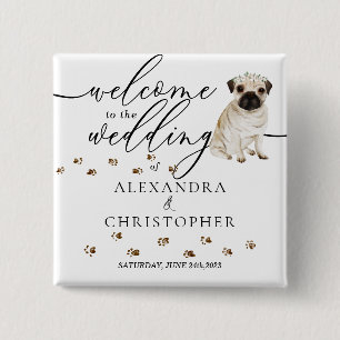 Badge Carré 5 Cm Carlin chien Bienvenue à la cuite mariage