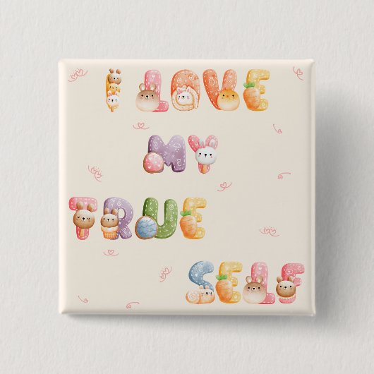 Badge Carré 5 Cm Carré | J'Aime Mon Véritable Moi (Devant)