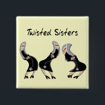 Badge Carré 5 Cm Catholic Nun Gifts "Twisted Sisters" Design<br><div class="desc">Catholic nun gifts,  "Twisted Sisters" design on t-shirts,  keychains,  mugs,  hats,  totebags and more.  Unique artsy and whimsical nun in various twisted positions.  Great for any occasion.</div>