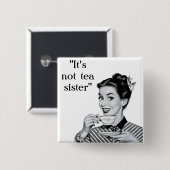 Badge Carré 5 Cm Ce n'est pas soeur de thé (Devant & derrière)