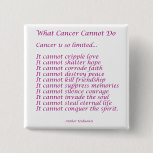 Badge Carré 5 Cm Ce que le cancer ne peut pas faire Poem Pins ou Bo