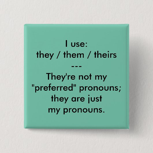 Badge Carré 5 Cm "Ce sont bouton de mes pronoms" (Devant)