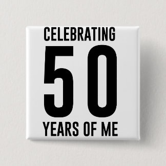 Badge Carré 5 Cm Célébration de 50 ans de moi