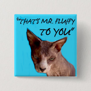 Badge Carré 5 Cm C'est M. Fluffy à vous, 2" x 2" bouton