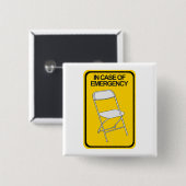 Badge Carré 5 Cm Chaise pliante En coque d'urgence (Devant & derrière)