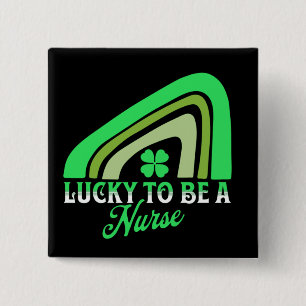 Badge Carré 5 Cm Chanceux d'être infirmière Infirmière de la Sain