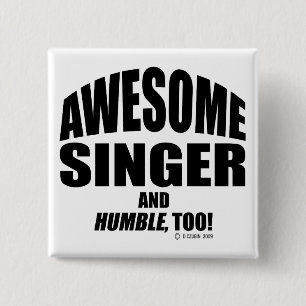 Badge Carré 5 Cm Chanteur génial