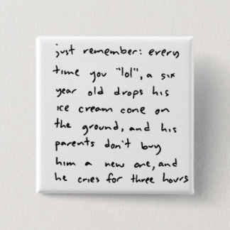 Badge Carré 5 Cm Chaque fois que