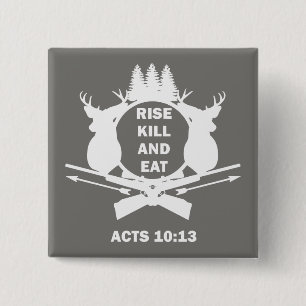 Badge Carré 5 Cm Chasseur Chrétien Chasse Actes 10:13 Lever Tuer Ma